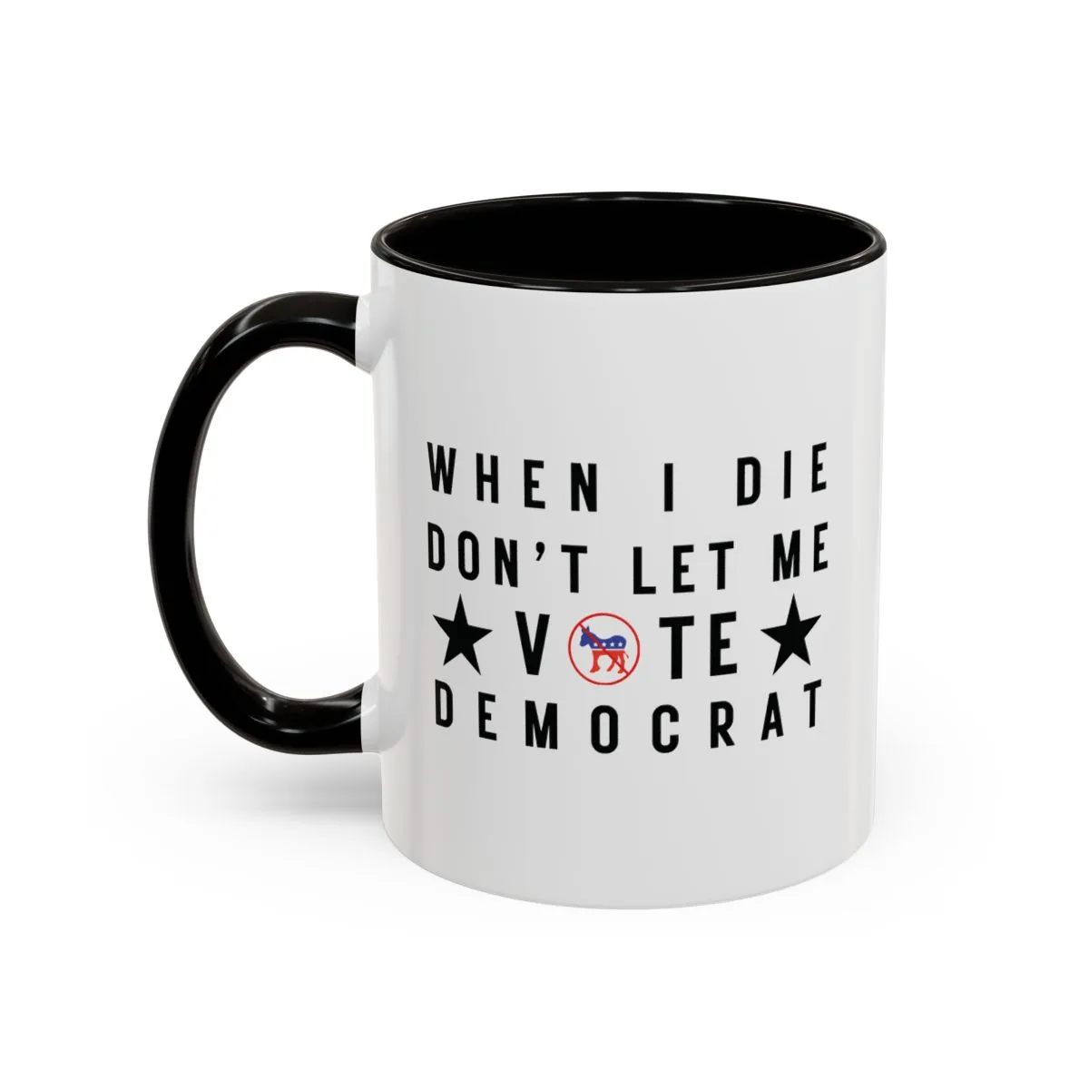 Don't Let Me Vote Democrat - Black - Front