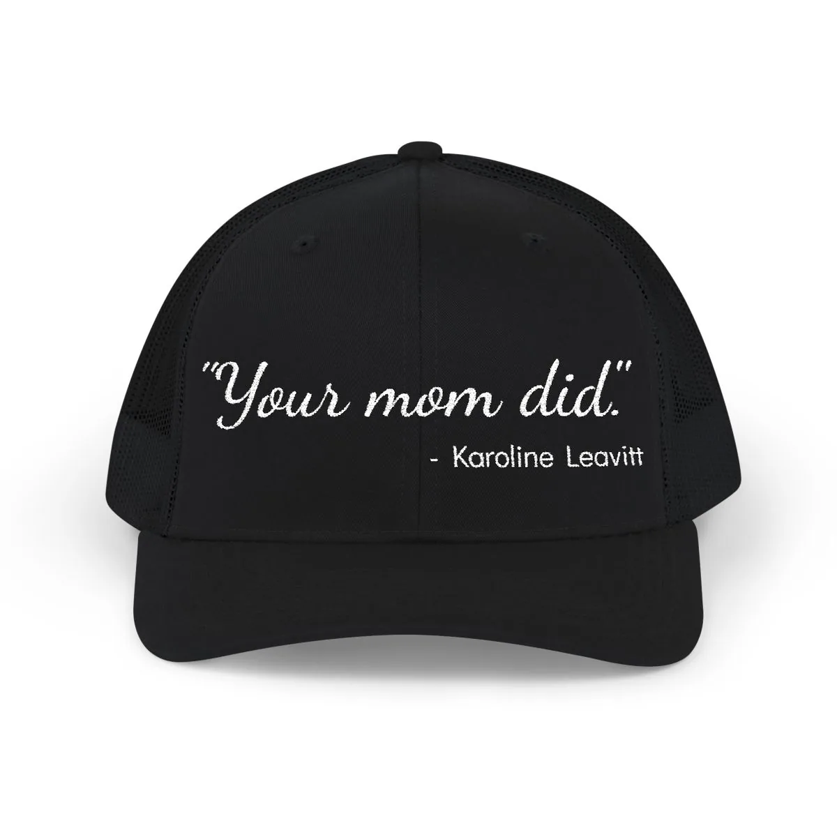 The "Your Mom Did." Hat - Black - Front