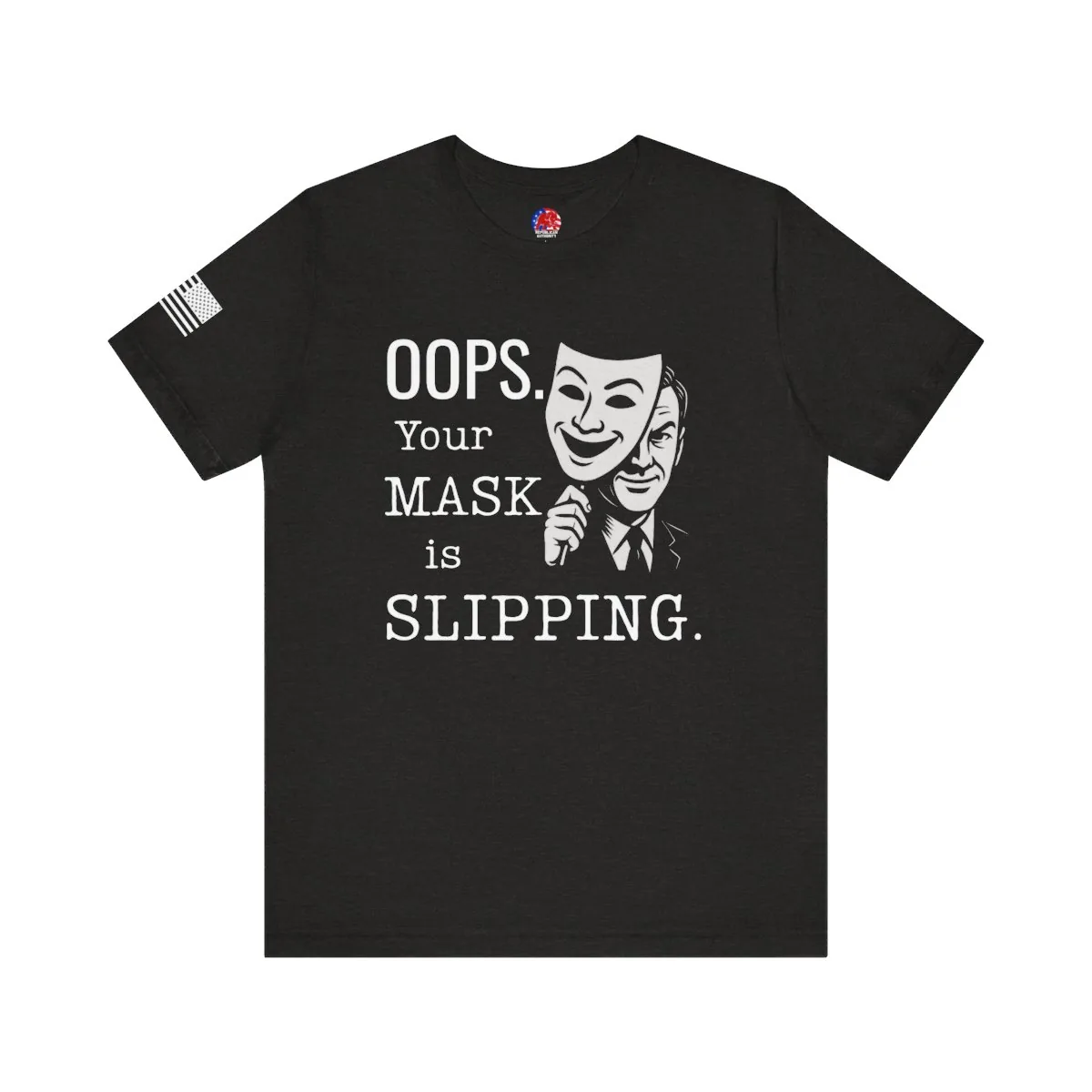 Your Mask is Slipping T-Shirt -  thumbnail 5