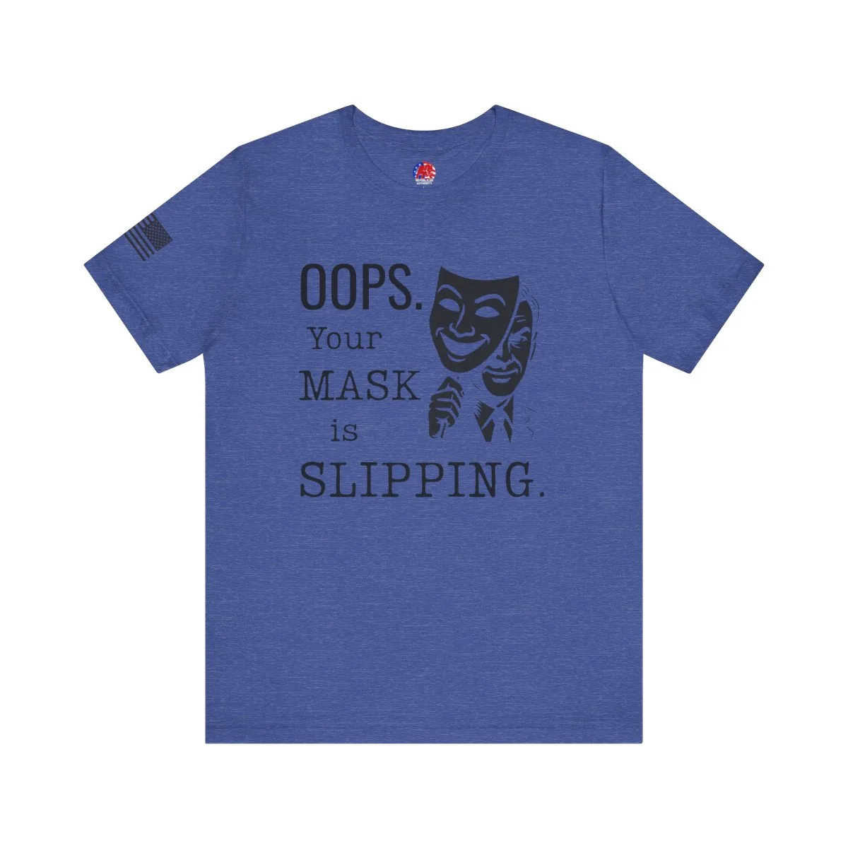 Your Mask is Slipping T-Shirt -  thumbnail 9
