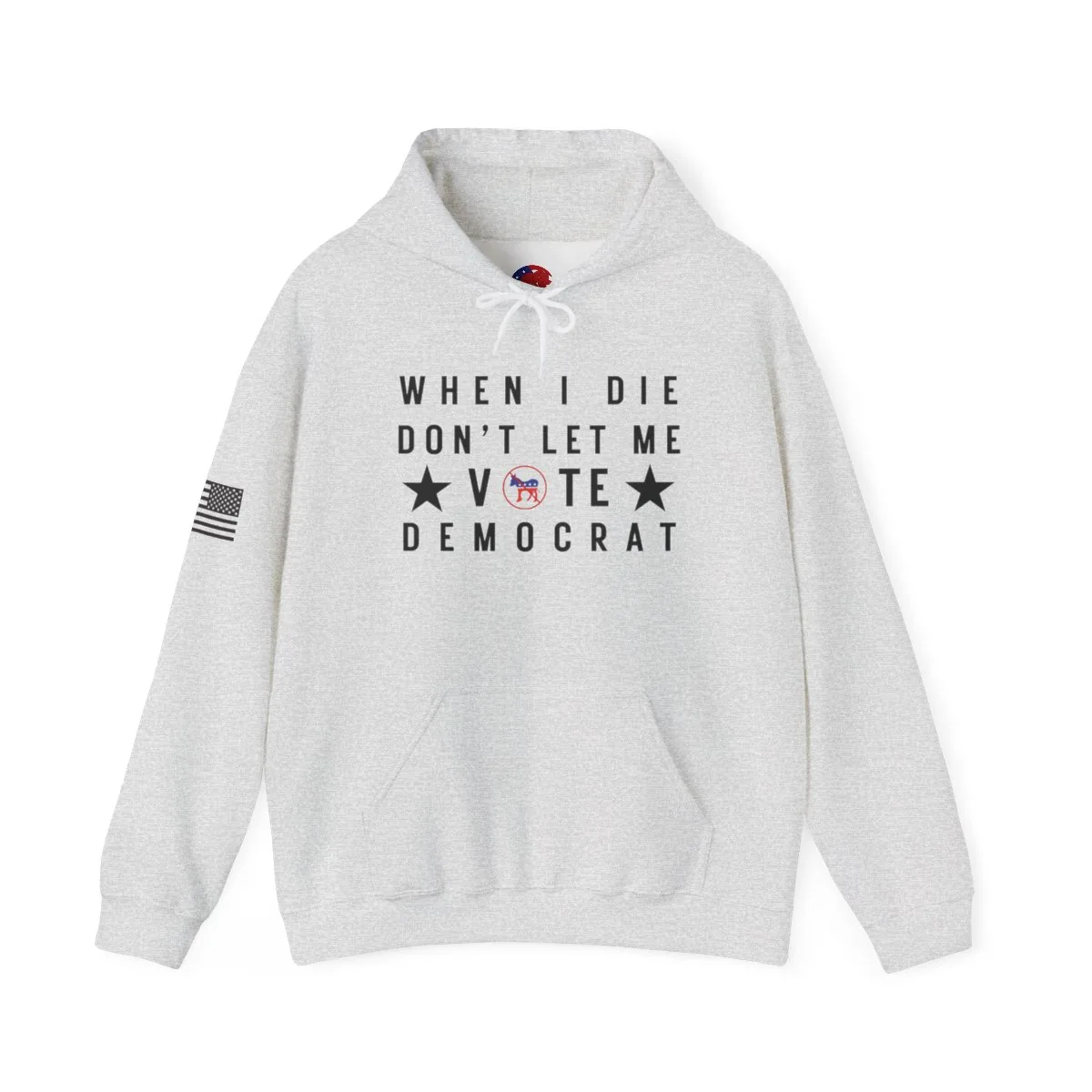 Don't Let Me Vote Democrat Hoodie -  thumbnail 9
