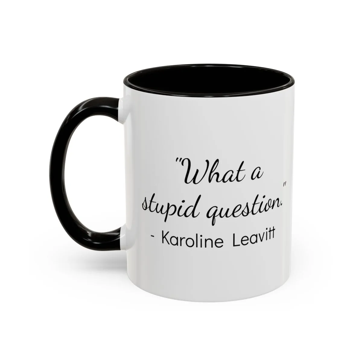 The "Stupid Question" Mug - Red - Front
