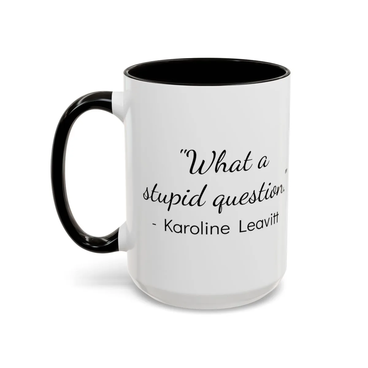 The "Stupid Question" Mug - Red - Back
