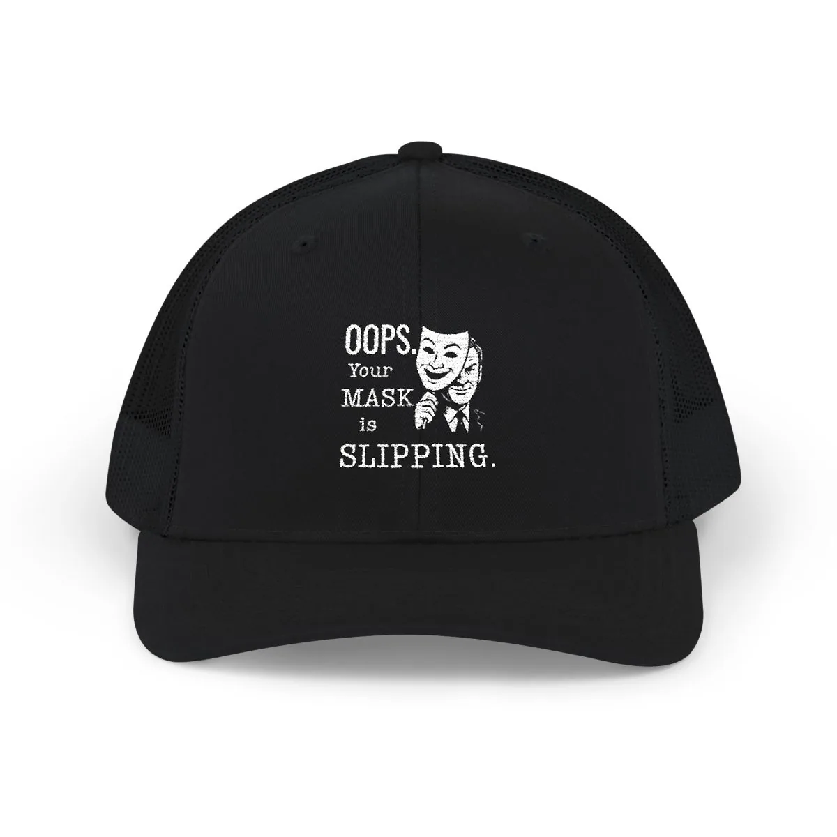Your Mask is Slipping - Black - Front