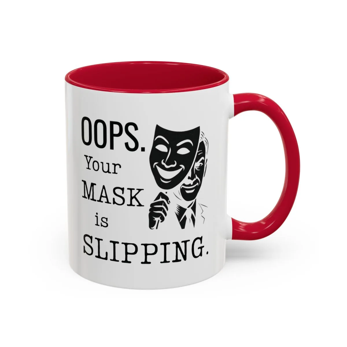 Your Mask is Slipping - Blue - Back