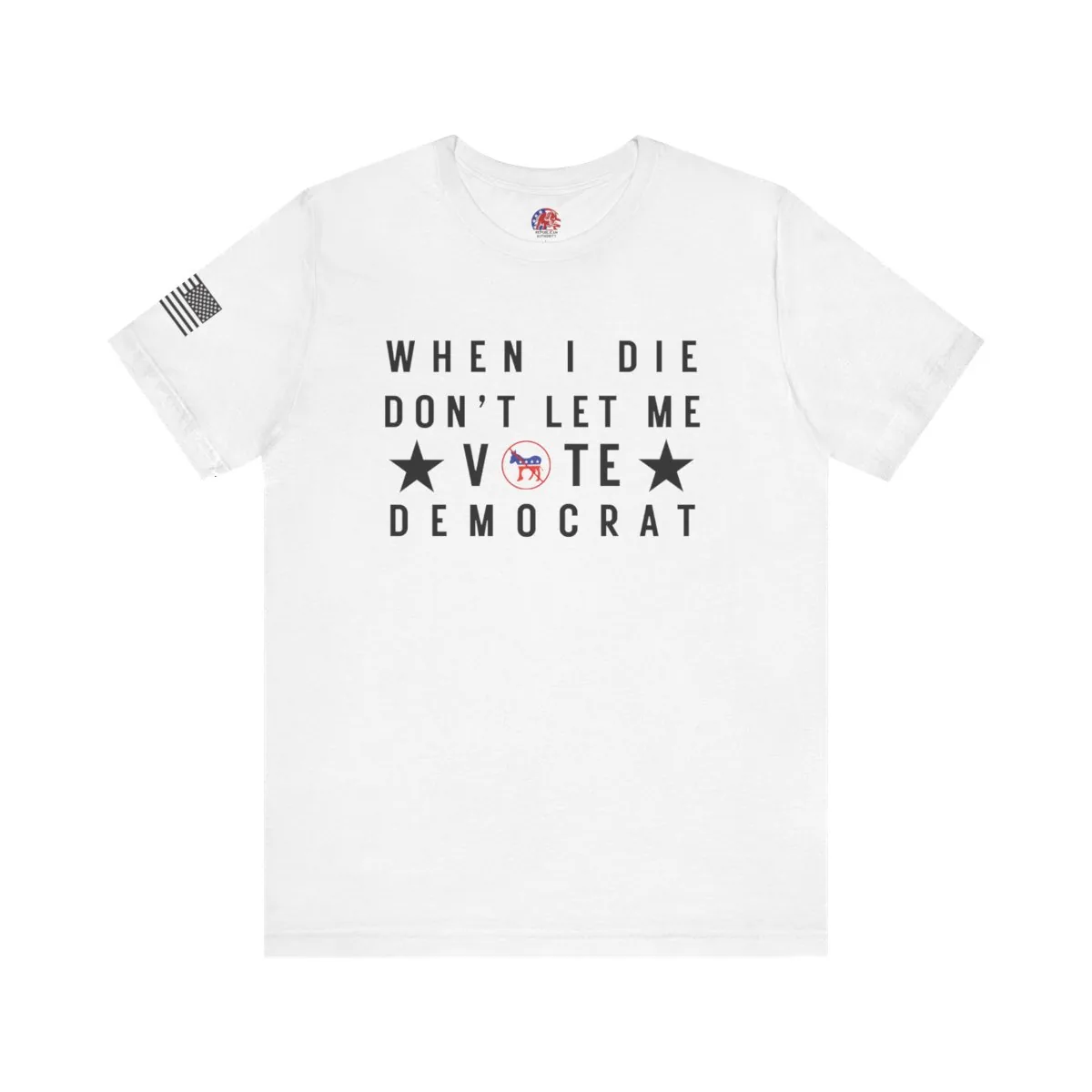 Don't Let Me Vote Democrat T-Shirt -  thumbnail 3