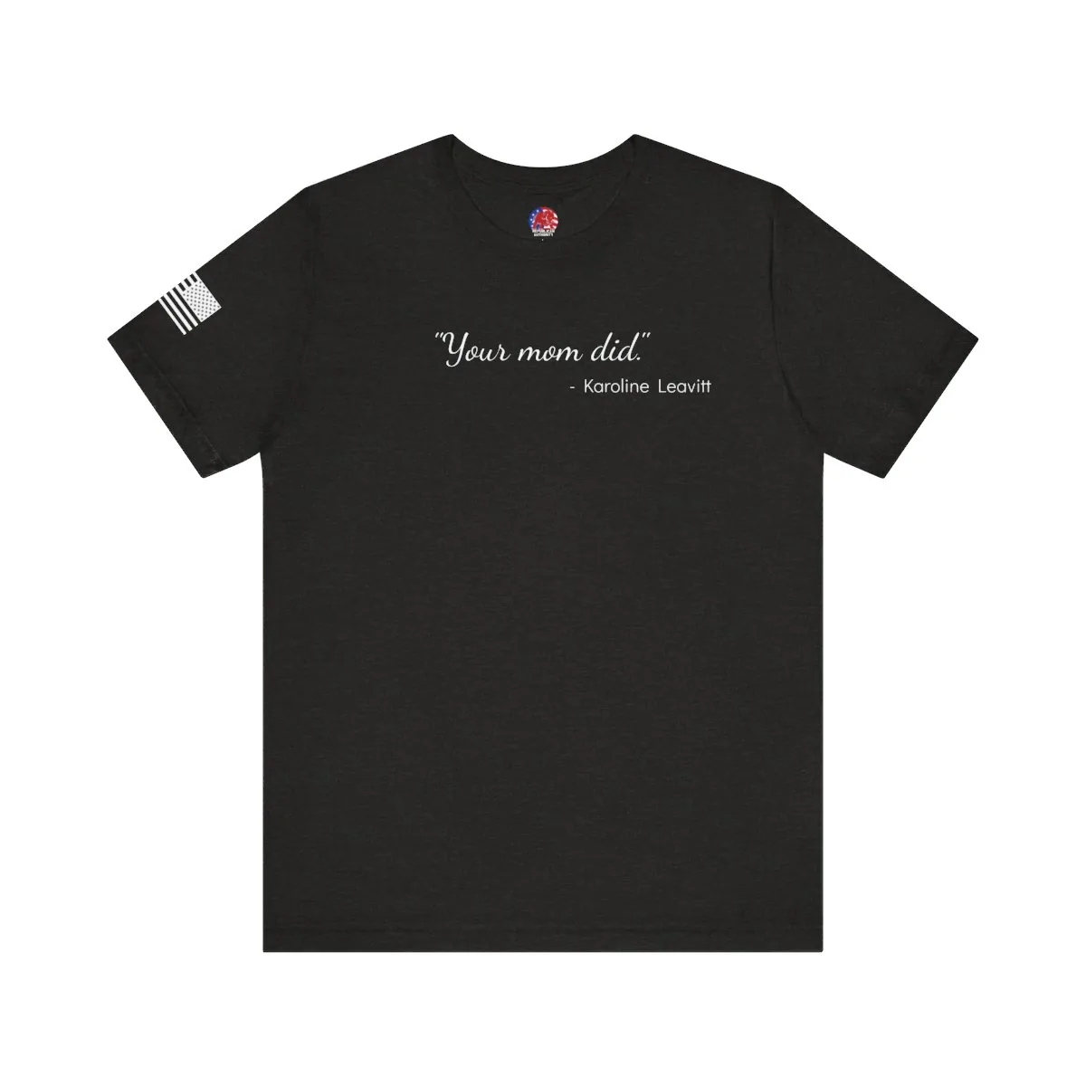 The "Your Mom Did." Tee -  thumbnail 7
