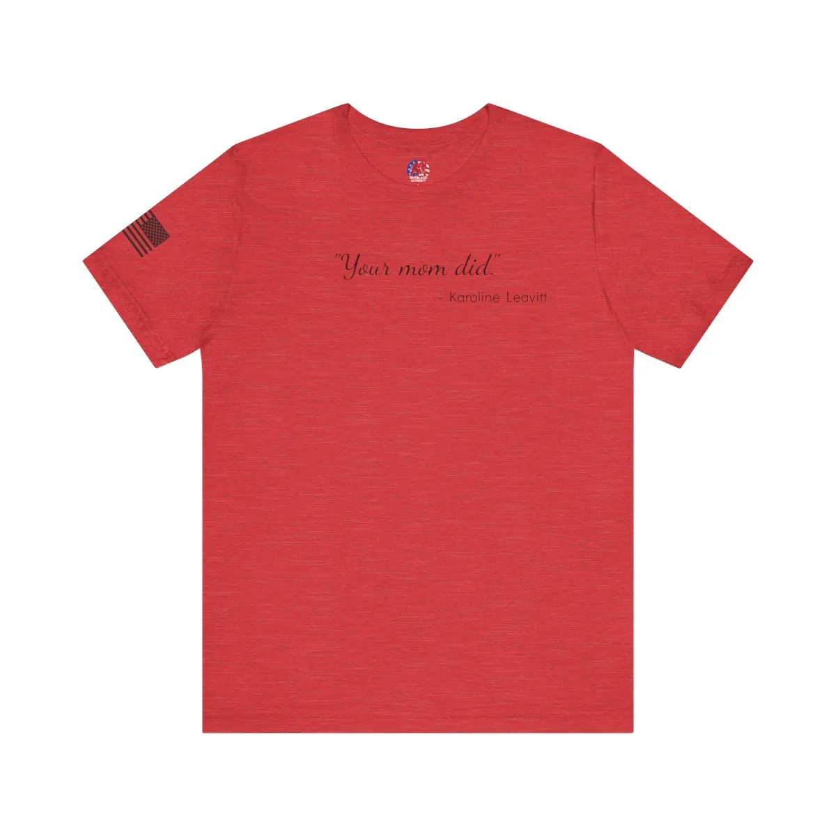 The "Your Mom Did." Tee -  thumbnail 9