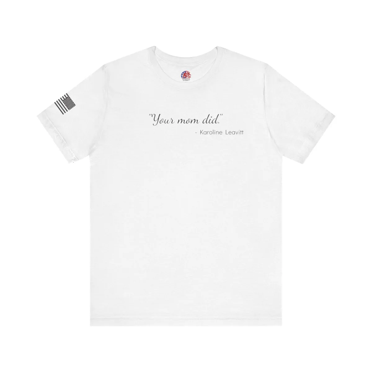 The "Your Mom Did." Tee -  thumbnail 5