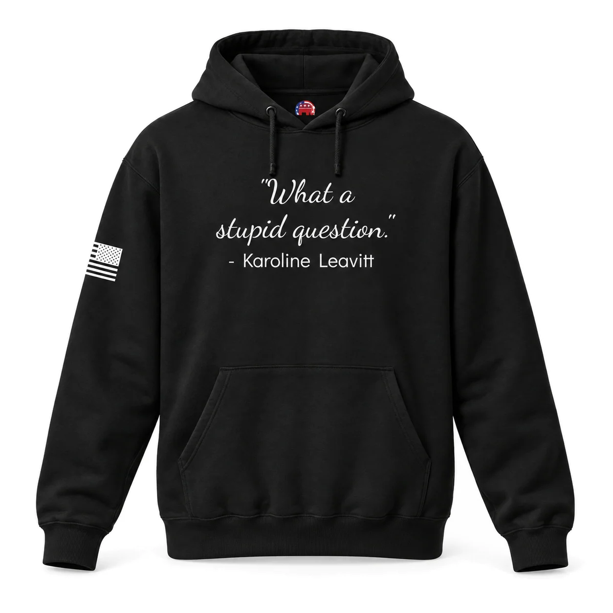 The "Stupid Question" Hoodie - Black - Front